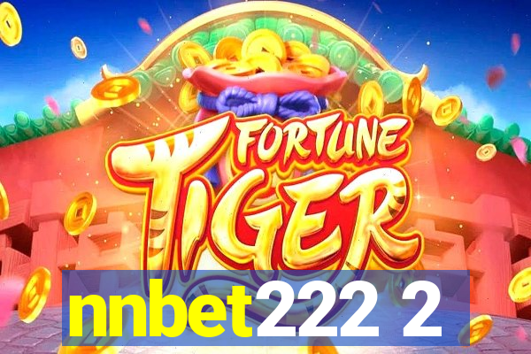 nnbet222 2
